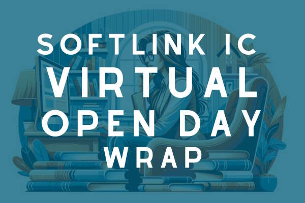 Softlink IC Virtual Open Day Wrap