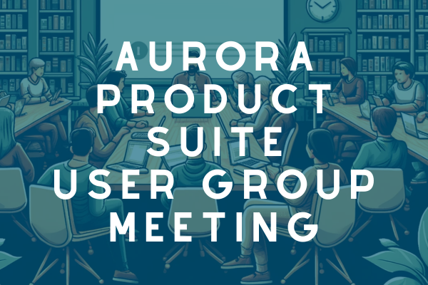 Aurora User Group meeting